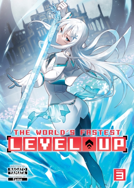 The World's Fastest Level Up (Light Novel) Vol. 3, Paperback / softback Book