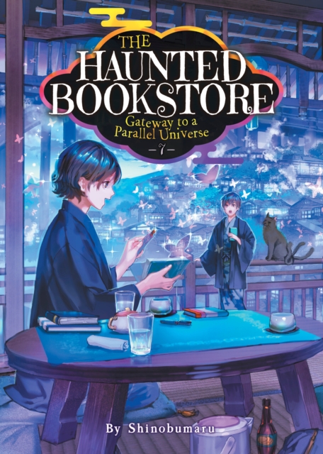 The Haunted Bookstore - Gateway to a Parallel Universe (Light Novel) Vol. 7, Paperback / softback Book