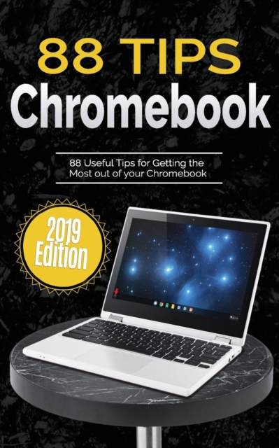 88 Tips for Chromebook : 2019 Edition, Paperback / softback Book