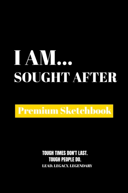 I Am Sought After : Premium Blank Sketchbook, Paperback / softback Book
