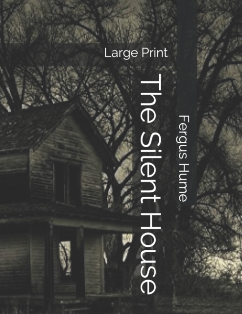 The Silent House : Large Print, Paperback / softback Book