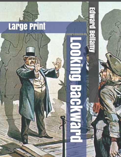 Looking Backward : Large Print, Paperback / softback Book