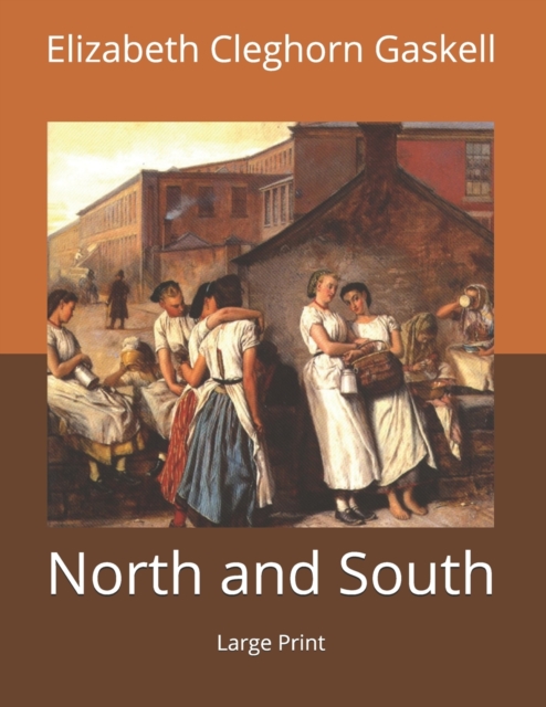 North and South : Large Print, Paperback / softback Book