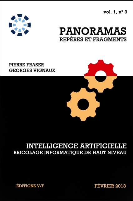 Intelligence artificielle, un bricolage informatique de haut niveau, Paperback / softback Book