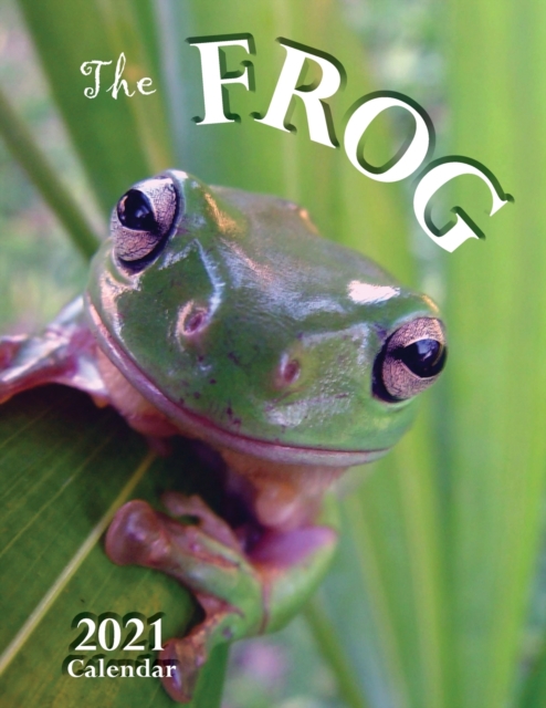 The Frog 2021 Calendar, Paperback / softback Book