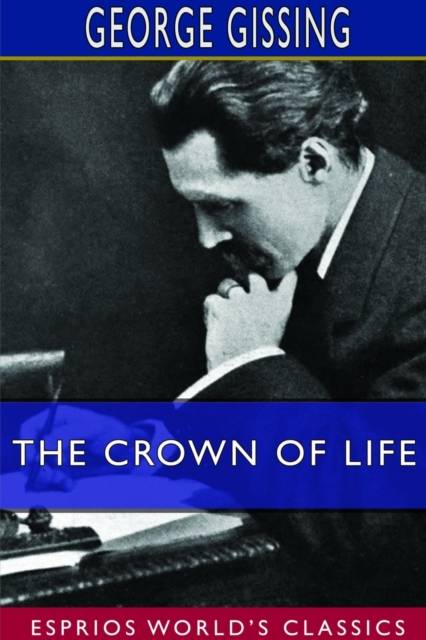 The Crown of Life (Esprios Classics), Paperback / softback Book