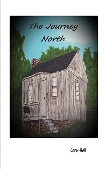 The Journey North, Paperback / softback Book