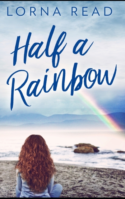 Half A Rainbow, Hardback Book