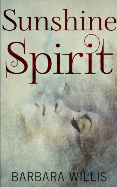 Sunshine Spirit, Paperback / softback Book