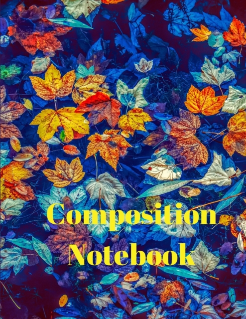 Composition notebook : Wide Ruled Lined Paper for Students, Paperback / softback Book