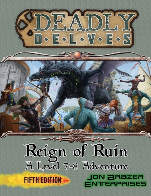 Deadly Delves : Reign of Ruin (D&D 5e), Paperback / softback Book