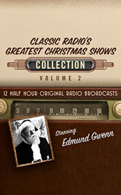 CLASSIC RADIOS GREATEST CHRISTMAS SHOWS, CD-Audio Book
