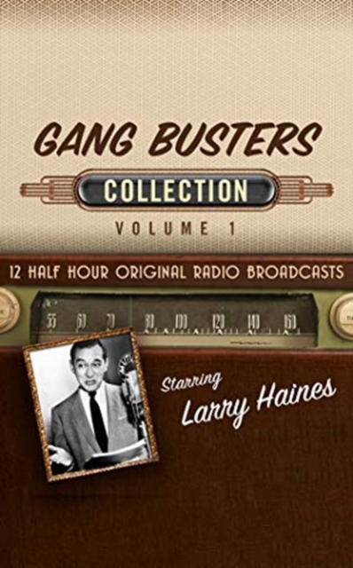 GANG BUSTERS COLLECTION 1, CD-Audio Book
