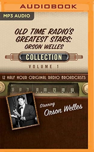 OLD TIME RADIOS GREATEST STARS ORSON WEL, CD-Audio Book