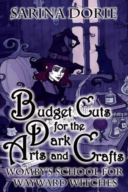 Budget Cuts for the Dark Arts and Crafts : A Cozy Witch Mystery, Paperback / softback Book