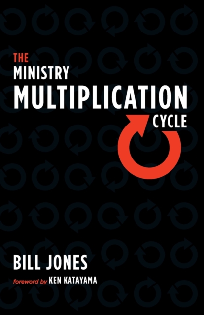 The Ministry Multiplication Cycle, Paperback / softback Book