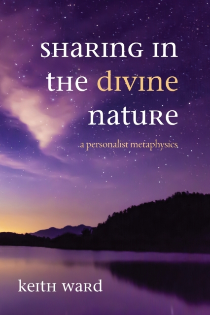 Sharing in the Divine Nature, Paperback / softback Book