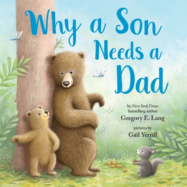 Why a Son Needs a Dad, Hardback Book