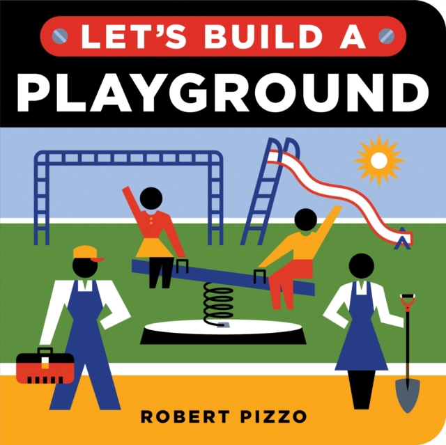 Let's Build a Playground, Board book Book