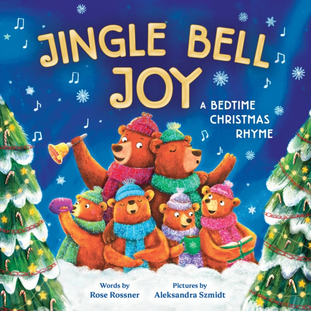 Jingle Bell Joy : A Bedtime Christmas Rhyme, Hardback Book