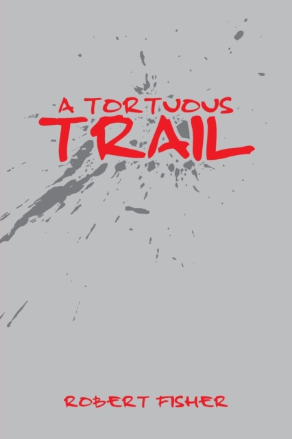 A Tortuous Trail, Paperback / softback Book