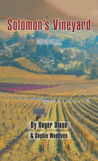 Solomon's Vineyard : Book V, EPUB eBook