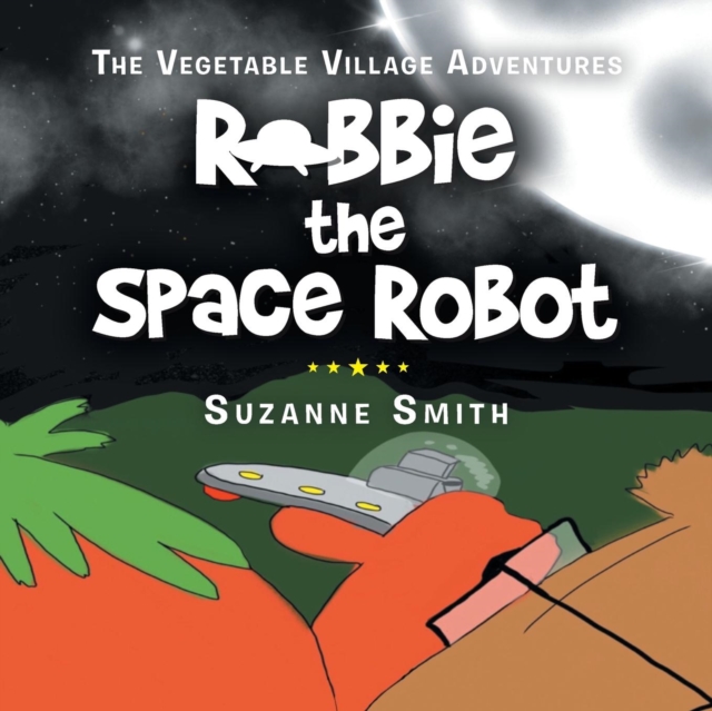 Robbie the Space Robot, Paperback / softback Book