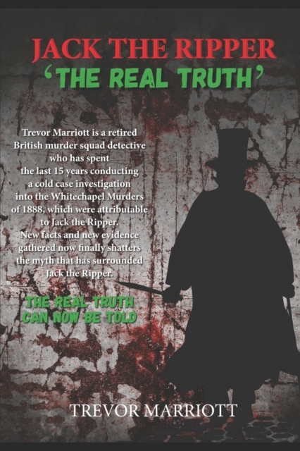 Jack the Ripper-The Real Truth, Paperback / softback Book
