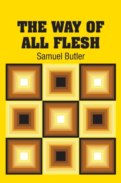 The Way of All Flesh, Paperback / softback Book