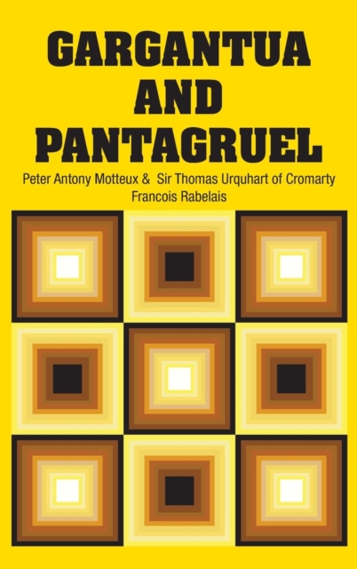 Gargantua and Pantagruel, Hardback Book