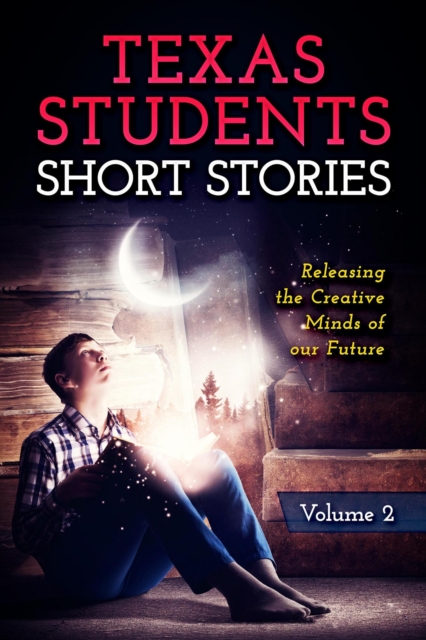 Short Stories by Texas Students, EA Book