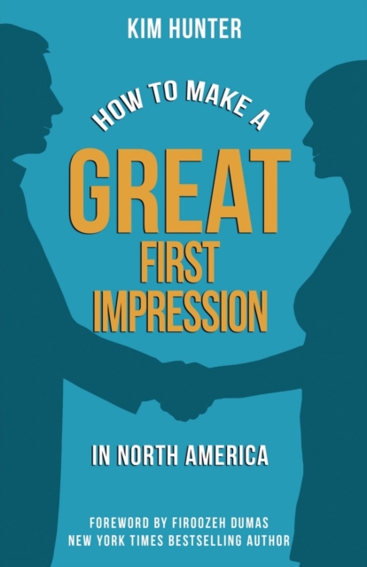 How to Make a Great First Impression in North America, Paperback / softback Book