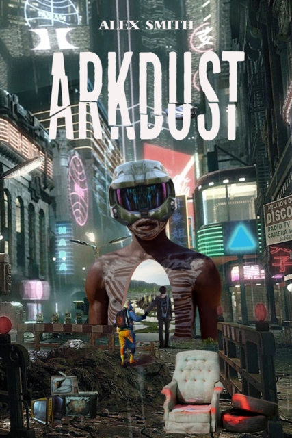 Arkdust, Paperback / softback Book