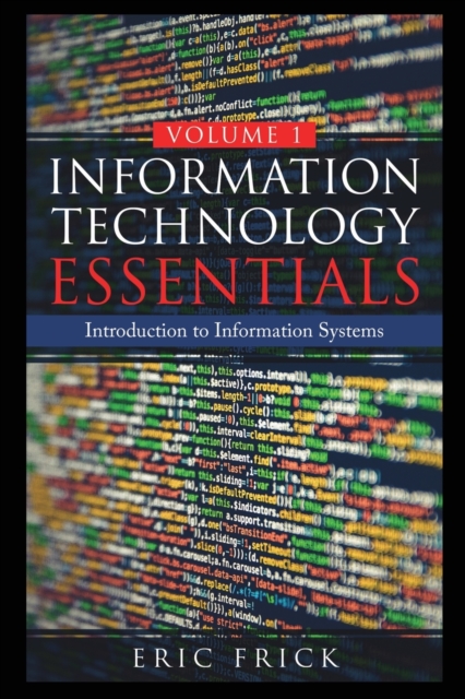 Information Technology Essentials Volume 1, Paperback / softback Book