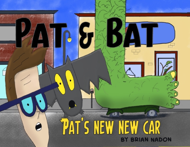 Pat & Bat : Pat's New New Car, Paperback / softback Book