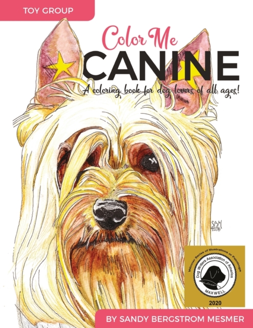 Color Me Canine (Toy Group) : A Coloring Book for Dog Owners of All Ages, Paperback / softback Book