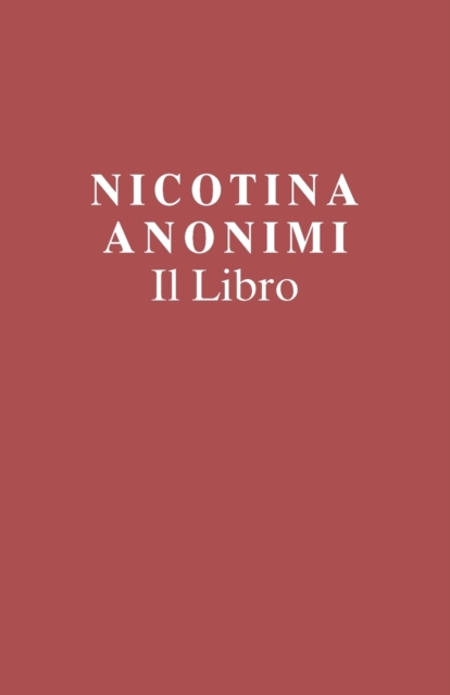 Nicotina Anonimi Il Libro (Italian Edition), Paperback / softback Book