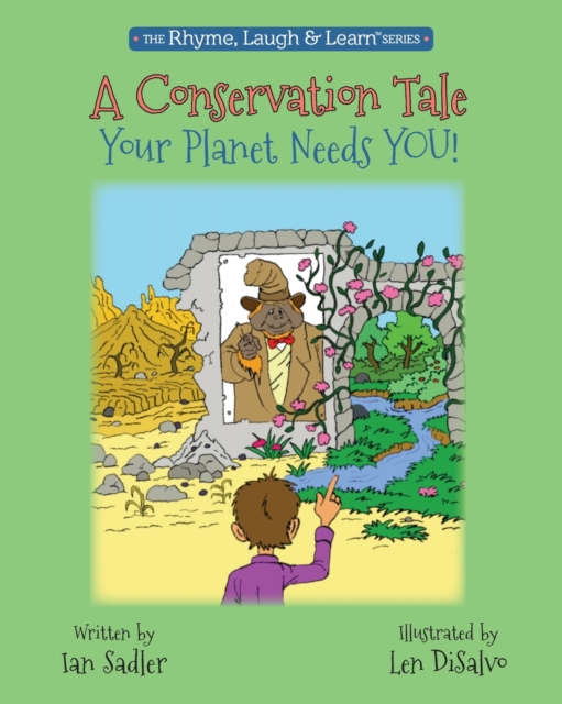 A Conservation Tale : Your Planet Needs You!, Paperback / softback Book