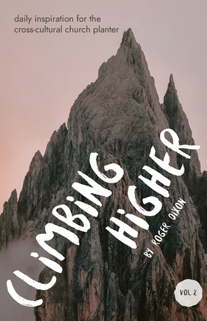 Climbing Higher, Paperback / softback Book