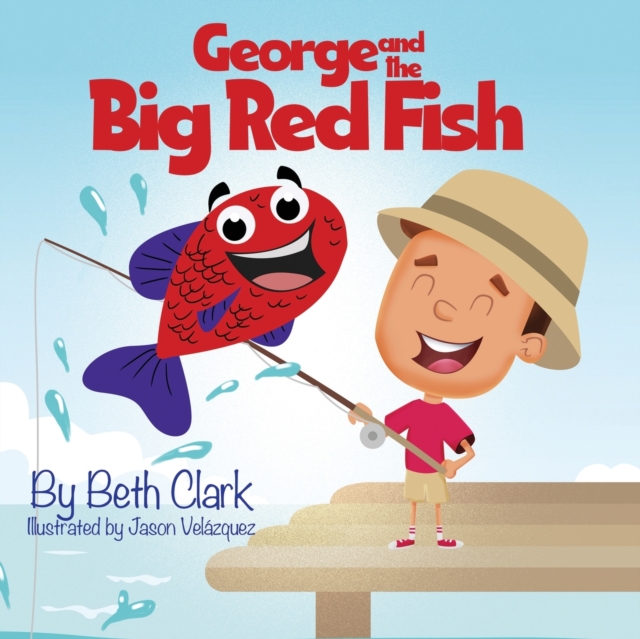 George and the Big Red Fish, Paperback / softback Book