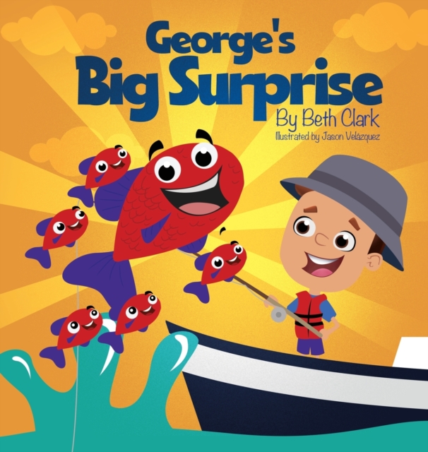 George's Big Surprise, Hardback Book