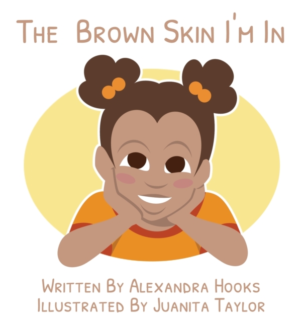 The Brown Skin I'm In, Hardback Book
