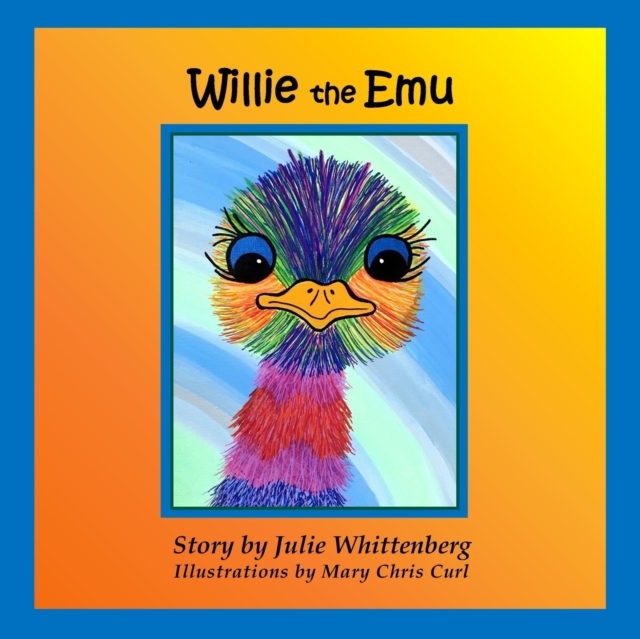 Willie : the Emu, Paperback / softback Book