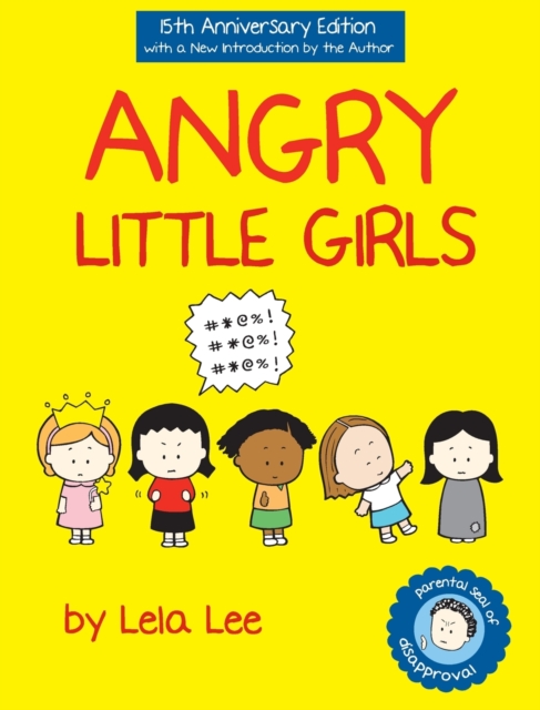 Angry Little Girls, Hardback Book