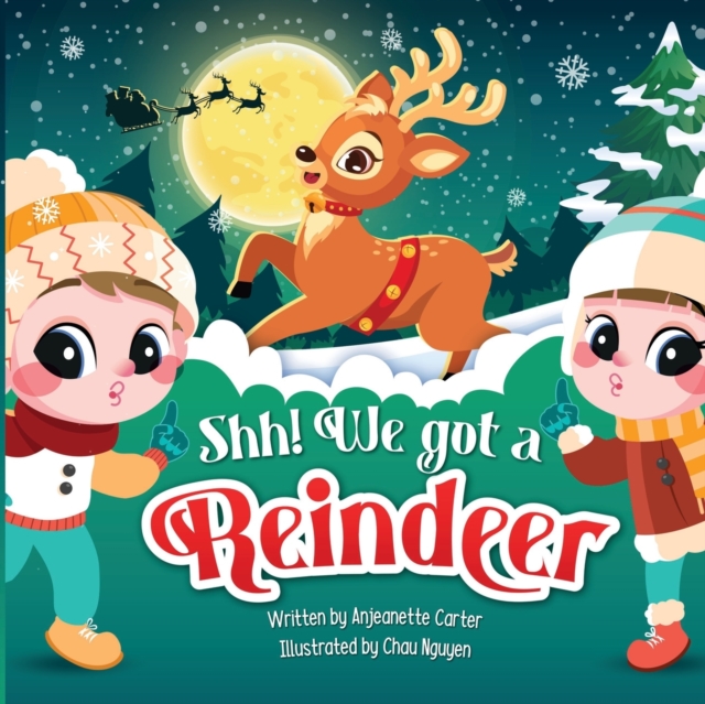 Shh! We got a Reindeer, Paperback / softback Book