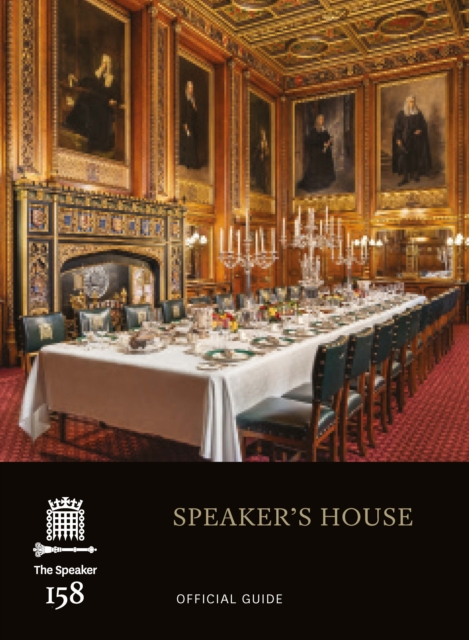 SPEAKER'S HOUSE : Official Guide, Paperback / softback Book