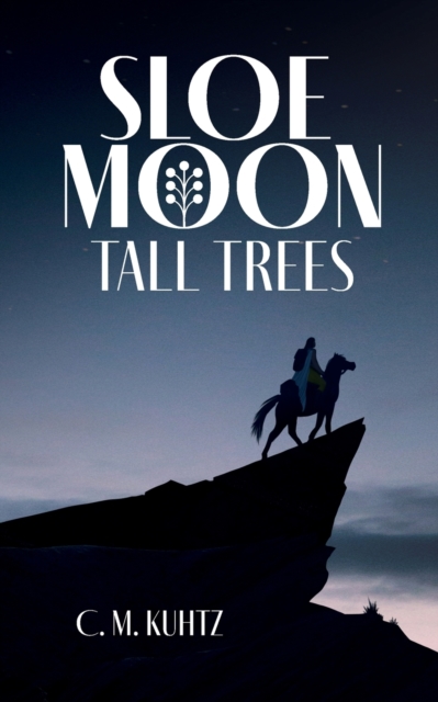 Sloe Moon - Tall Trees : First volume of a ground-breaking queer fantasy series, Paperback / softback Book