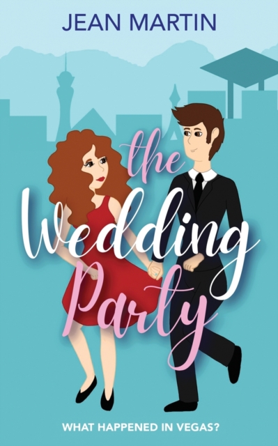 The Wedding Party : What Happened in Vegas?, Paperback / softback Book