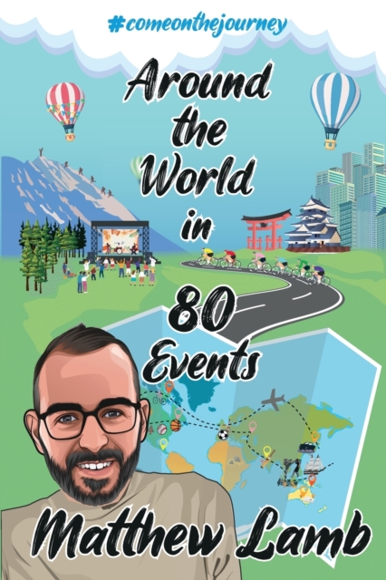 Around the World in 80 Events, Paperback / softback Book