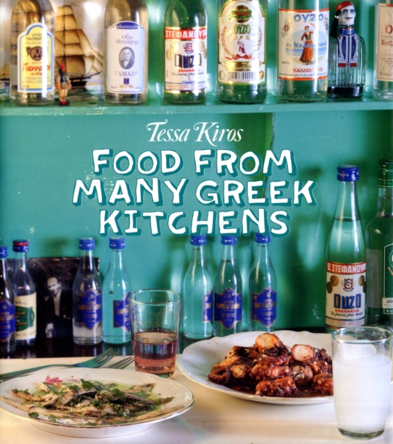 Tessa Kiros - Food from Many Greek Kitchens, Hardback Book